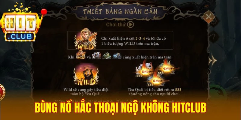 Bùng nổ Hắc Thoại Ngộ Không Hitclub