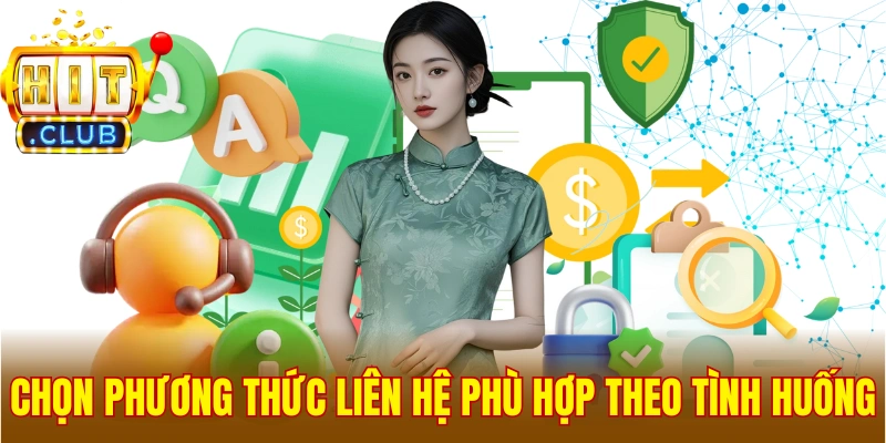 Chọn liện liên hệ Hitclub linh hoạt theo sự cố