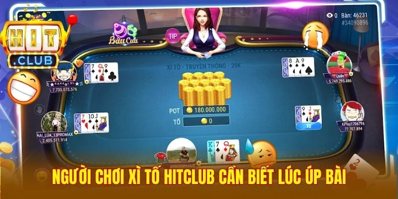 Người chơi xì tố Hitclub cần biết lúc úp bài