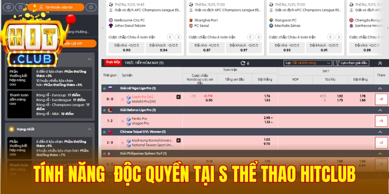 Tính năng nâng cao độc quyền tại S thể thao Hitclub